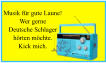 Musik für gute Laune! Wer gerne  Deutsche Schlager hörten möchte.Kick mich.